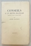 CONSEILS A UN JEUNE FRANCAIS par ANDRE MAUROIS , 1938 , EXEMPLAR 598 *