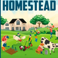 The Backyard Homestead: Step-By-Step Guide To Start Your Own Self-Sufficient Mini Farm On Just A Quarter Acre