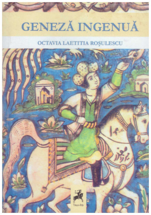 Octavia Laetitia Rosulescu - Geneza ingenua - 130673