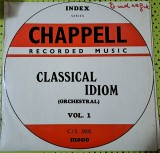 Disc Vinil Various - Classical Idiom Vol. 1 (Orchestral) -Chappell-C.I.S. 5005
