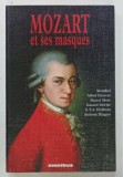 MOZART ET SES MASQUES par STENDHAL ,,,ANTHONY BURGESS , 2006