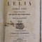 LELIA de GEORGE SAND , TRADUSA IN LIMBA NATIONALA ...de NICOLAE NENNOVICI , COLIGAT DE TREI VOLUME , 1853-1854