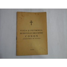 VIATA SI PATIMIREA SFANTULUI MUCENIC CONON - IZGONITORUL DE DIAVOLI