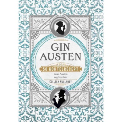 Gin Austen - 50 kokt&amp;eacute;lrecept - Colleen Mullaney foto