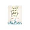 God Will Carry You Through