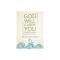 God Will Carry You Through