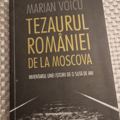 Tezaurul Romaniei de la Moscova Marian Voicu cu autograf