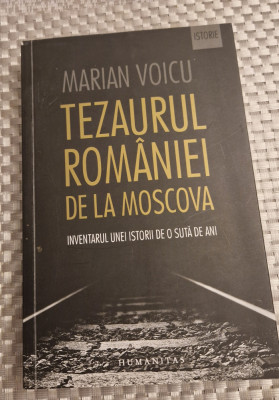 Tezaurul Romaniei de la Moscova Marian Voicu cu autograf foto