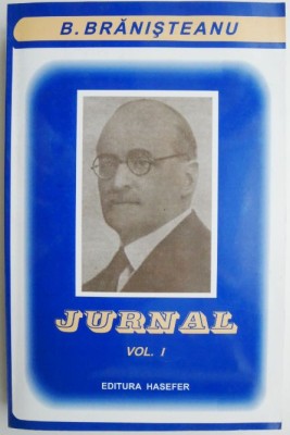 Jurnal, vol. I &amp;ndash; B. Branisteanu foto