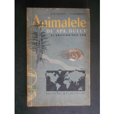 G. D. Vasiliu - Animalele de apa dulce si raspandirea lor (autograf, dedicatie)