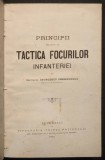 Rara 1902 TACTICA FOCURILOR INFANTERIEI. PRINCIPII &ndash; Capitan Georgescu Christodulu 288 pag Tipuri de trageri Arme Formatiuni Logistica Militara Armata