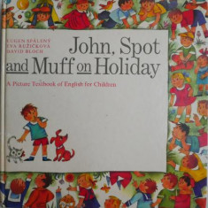 John, Spot and Muff on Holiday. A Picture Textbook of English for Children – Eugen Spaleny