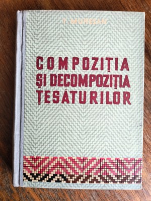 Compozitia si decompozitia tesaturilor - Manual scoli tehnice / R2P4F foto