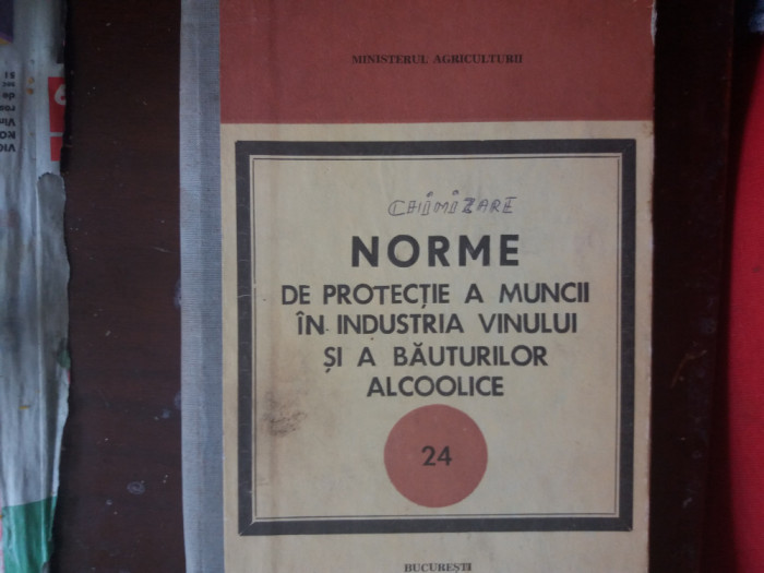 norme de protectia muncii in industria vinului si a bauturilor alcoolice