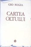 Cartea Oltului - Geo Bogza, Minerva 1984, Roman, 281 pagini