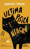 Cumpara ieftin Ultima Pisica Neagra, Evghenios Trivizas - Editura Frontiera