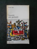 FERNAND LEGER - FUNCTII ALE PICTURII