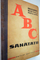 ABC-ul Sanatatii - Enciclopedie Medicala Populara foto