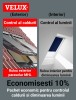 Pachet VELUX MHL + RHZ: Rulou Exterior + Rulou Interior, Confort Standard (ROZ) - Control Caldura si Lumina