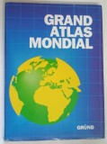 GRAND ATLAS MONDIAL ( MARELE ATLAS MONDIAL ) , 1993 *TEXT IN LIMBA FRANCEZA