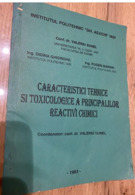 V. Sunel, Caracteristici tehnice si toxicologice a ppalilor reactivi chimici foto