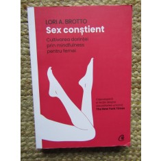Sex constient - Lori A. Brotto