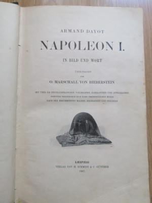 Armand Dayot - Napoleon in Bild und Wort &amp;ndash; Leipzig, Schmidt &amp;amp; G&amp;uuml;nther, 1897 foto