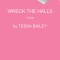 Wreck the Halls