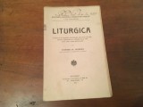 ECON. ST. CALINESCU, LITURGICA PENTRU SEMINARIILE TEOLOGICE. BUCURESTI 1911