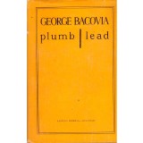 George Bacovia - Plumb / Lead - editie bilingva - 126087