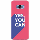 Husa silicon pentru Samsung S8, Yes You Can