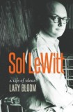 Sol Lewitt: A Life of Ideas