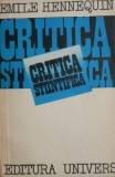 Cumpara ieftin Critica stiintifica - Emile Hennequin