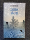 ZAPEZILE ALBASTRE - Piotr Bednarski