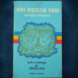 UNIREA PRINCIPATELOR ROMANE - OGLINDITA IN LITERATURA - VIRGILIU ENE