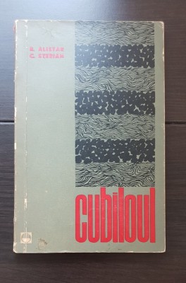 Cubiloul - Radu Alistar, Constantin Sterian foto
