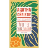 Mary Westmacott: T&aacute;vol telt tőled tavaszom - Agatha Christie
