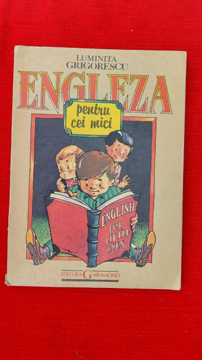 ENGLEZA PENTRU CEI MICI - Luminita Grigorescu