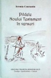 Ieremia Constantin - Pildele Noului Testament in versuri