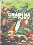 Gradina de langa casa Zaharia Suciu carte editura Facla anul 1983 pagini 264 literatura romana clasica romana veche colectie