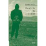 Identit&aacute;s &eacute;s elő&iacute;t&eacute;let - Mur&aacute;nyi Istv&aacute;n