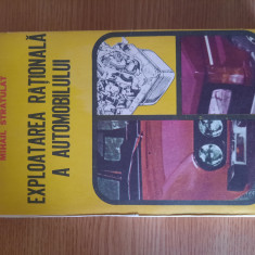 EXPLOATAREA RATIONALA A AUTOMOBILULUI – M. STRATULAT (1986)