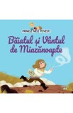 Primele mele povesti. Baiatul si Vantul de Miazanoapte
