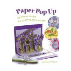 Paper Pop Up | Dorothy Wood