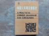 A PRACTICAL CHINESE GRAMMAR FOR FOREIGNERS - Li Dejin Cheng Meizhen, 1982