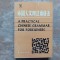 A PRACTICAL CHINESE GRAMMAR FOR FOREIGNERS - Li Dejin Cheng Meizhen, 1982