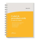 Codul de procedura civila si taxele de timbru. Actualizat la 1 septembrie 2025, spiralat