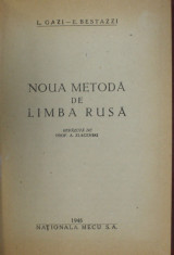 NOUA METODA DE LIMBA RUSA, , de E. BESTAZZI si L. GAZI , 1945 foto