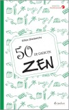 50 de exercitii zen | Gilles Diederichs