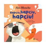 Cumpara ieftin Hapciu, hapciu, hapciu! - Hardcover - Alec Blenche - Univers
